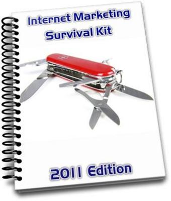 Product picture Internet Marketing Survival Kit - 2011 Edition 