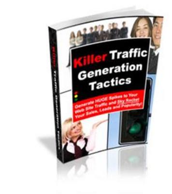 Product picture Killer Traffic Generation Tactics